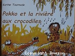 Pokko et la rivière aux crocodiles