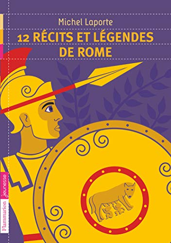 12 récits et légendes de Rome