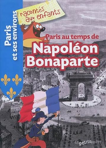 Paris au temps de Napoléon Bonaparte
