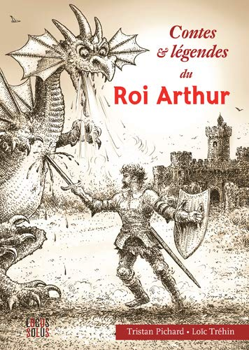 Contes et légendes du roi Arthur