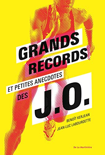 Grands records et petites anecdotes des J.O.