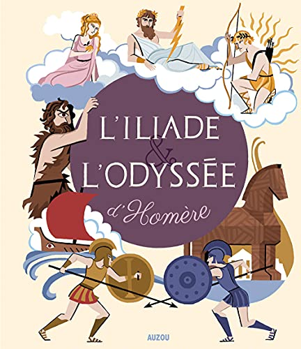 L'Iliade & l'Odyssée d'Homère