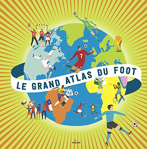 Le Grand atlas du foot