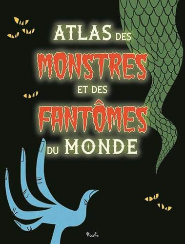 Atlas des monstres et des fantômes du monde