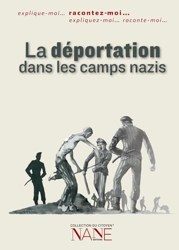 La déportation dans les camps nazis