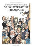 L'incroyable histoire de la littérature française