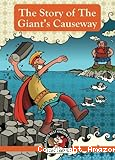 The Story Of The Giant's Causeway