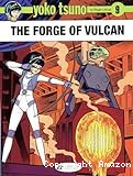 The forge of Vulcan