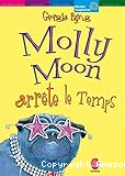 Molly Moon arrête le temps