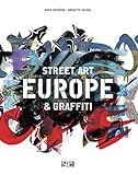 Europe : street art & graffiti