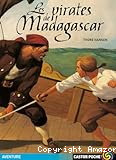 Les pirates de Madagascar