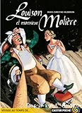Louison et monsieur Molière
