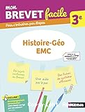 Mon Brevet facile Histoire-Géo / EMC 3e
