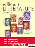 Mille ans de littérature française