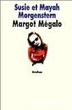Margot Mégalo