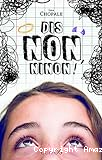 Dis non Ninon !