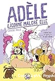 Adèle, licorne malgré elle