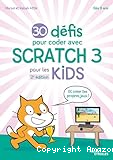 30 défis pour coder avec Scratch 3 pour les kids