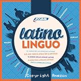 Latino-linguo. Le jeu des langues latines.