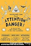 Attention danger !