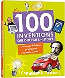 Les 100 inventions qui ont fait l'histoire