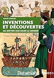 Inventions et découvertes au Moyen âge dans le monde