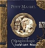 Petit manuel de magicologie