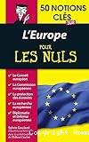 50 notions clés sur l'Europe pour les nuls