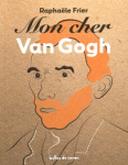 Mon cher Van Gogh