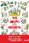 30 jours sans déchets (ou plus...)