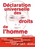 Déclaration universelle des droits de l'homme illustrée