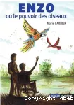 Enzo ou le pouvoir des oiseaux