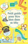 Petit guide pour être bien dans sa tête