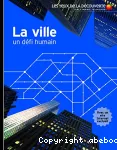 La ville, un défi humain