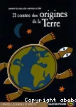 21 contes des origines de la Terre