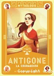 Antigone la courageuse