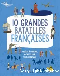 10 grandes batailles françaises