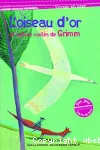 L'oiseau d'or et autres contes de Grimm