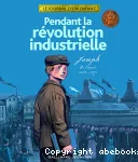 Pendant la révolution industrielle