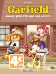 Garfield mange plus vite que son ombre