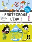 Protégeons l'eau !