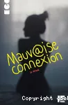 Mauv@ise connexion