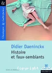 Histoire et faux semblants