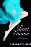 Lost divine