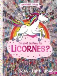 Où sont cachées les licornes ?