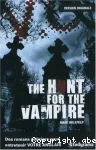 The hunt for the vampire