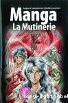 Manga, la mutinerie