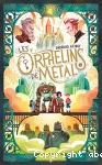 Les orphelins de métal