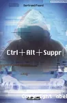 Ctrl+Alt+Suppr