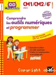 Comprendre les outils numériques et programmer